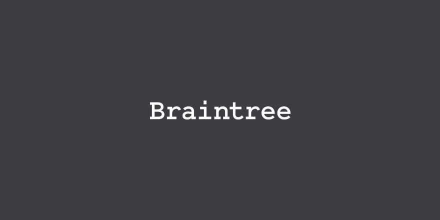 Braintree Payments